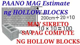 Paano mag Estimate o mag compute ng HOLLOW BLOCKS / how to compute hollow block | construction.