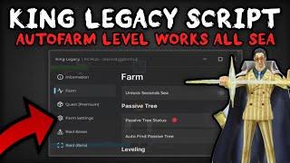 King Legacy Script Pastebin Autofarm To Max Level Fast The Best+ Get Tree Blessings Fruit Get All