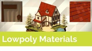 Lowpoly Materials [Tutorial]