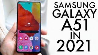 Samsung Galaxy A51 In 2021! (Still Worth It?) (Review)