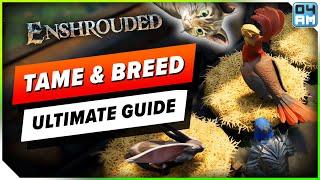 Enshrouded ULTIMATE Animal Taming & Breeding Guide - ALL Pets & Tips to Know About!