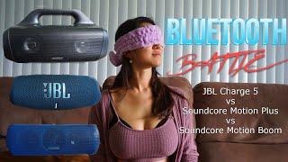 Ultimate Blind-fold Speaker Sound Test: JBL Charge 5 vs Soundcore motion plus vs Soundcore boom