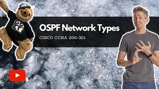 OSPF Network Types | Cisco CCNA 200-301