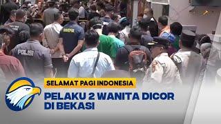 Pelaku 2 Wanita Dicor di Bekasi