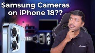 iPhone 18: Sony Out, Samsung Cameras In?  EXPLAINED!