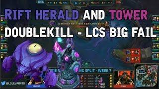 Rift Herald and Tower Doublekill - LCS Big Fail |Ren vs DIG