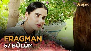 Nefes - Siyani | Pakistan Dizisi  57. Bölüm Fragmanı  @kanal7