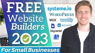 Top 5 FREE Website Builders for Small Business [2023]