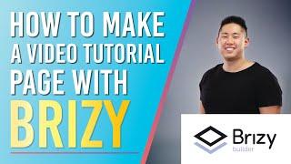 Brizy Page Builder Plugin Tutorial | Making a Wordpress Video Page