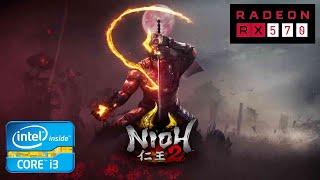 Nioh 2 Gameplay on i3 3220 and RX 570 4gb (Ultra Setting)