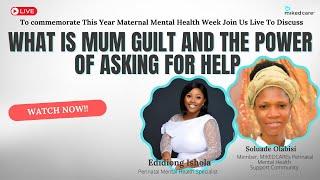 WHAT IS MUM GUILT AND THE POWER OF ASKING FOR HELP