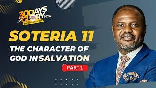 30 DAYS OF GLORY 2024 | DR ABEL DAMINA | SOTERIA SEASON 11 (PART 1)