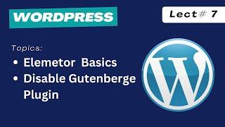 Elementor wordpress | Disable Gutenberg wordpress Plugin