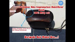 Perbaikan Mika Lampu yang Pecah/Berlubang/Cuil, dengan Murah (Aplikasi untuk mobil dan Motor)