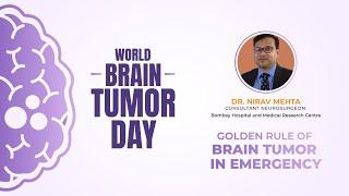 The Golden Rule of Brain Tumor in Emergency by Dr. Nirav Mehta | World Brain Tumor Day | Sandesh