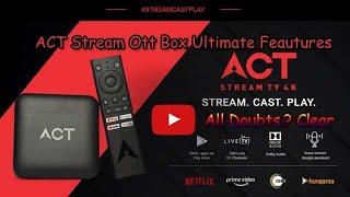 ACT Stream 4K OTT Box Full Details All Doubts.? Clear /Ultimate features With Complete Details.