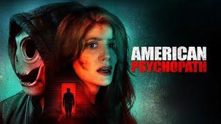 American Psychopath | Full Movie | Horror Thriller