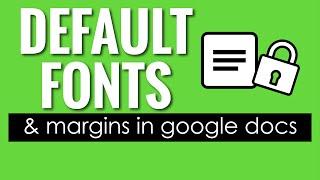 Setting Default Fonts in Google Docs