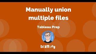 Get started with Tableau Prep | Union Step