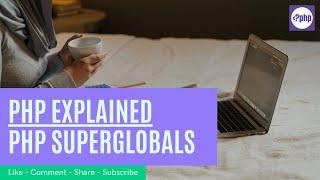 PHP Superglobal Variables