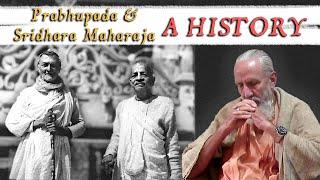 Prabhupada & Srila Sridhara Maharaja – A History – Swami B.G. Narasingha Maharaja