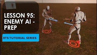 9.95 Enemy AI prep [UE4 - RTS Tutorial]