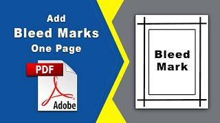 How to add bleed mark one page of a pdf file using Adobe Acrobat Pro DC