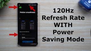120hz Refresh Rate With Power Saving Mode HACK!