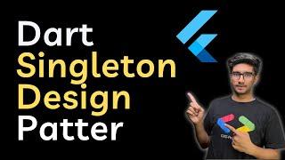 Flutter & Dart Singleton Design Pattern | Flutter Design Pattern with example