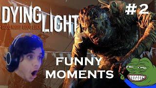 Dying Light: BTZ Funny Moments & Other Stuff #2