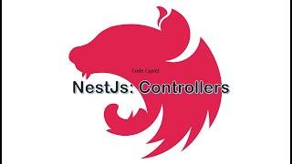 NestJs: Controllers | Interacting with HTTP requests and responses