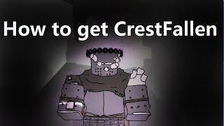 How To Get CrestFallen (Saisei Roblox)