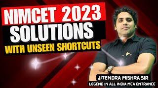 How to get 840+ marks in NIMCET 2024 | NIMCET 2023 Solutions with unseen shortcuts by Jitendra Sir