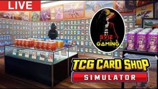 Building the greatest card shop Part 4 || TCG CARD SHOP SIMULATOR || SVIZ|