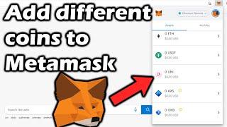 How to add different coins to Metamask wallet