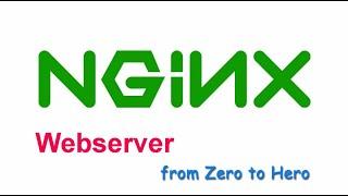 Learning NGINX Web Server from Zero to Hero