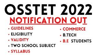 OSSTET 2022 NOTIFICATION OUT || COMPLETE ANALYSIS @The Learner Odisha #osstet_2022