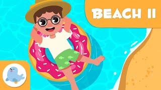 BEACH ️ Vocabulary for Kids ️ Episode 2