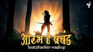 Aarambh Hai Prachand X NF's Hope I Beatzhacker Mashup I Instagram Viral Original