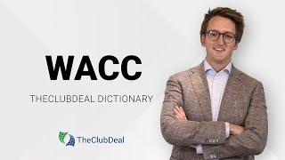 Wacc - Weighted average cost of capital | TheClubDeal Dictionary