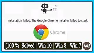 The installer failed. the google chrome installer failed to start win 10/8/xp & Mac | Bangla
