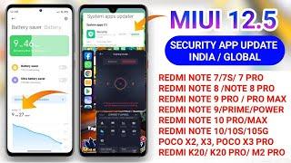 Official Enable MIUI 12.5 INDIA & GLOBAL NEW SECURITY APP UPDATE | MIUI 12.5 BATTERY DRAIN FIX 