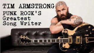 TIM ARMSTRONG: Punk Rock's Greatest Song Writer