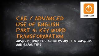 CAE / Advanced Use of English part 4: Key Word Transformation (flo-joe.co.uk)