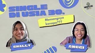 MASIH SINGLE DI USIA 30an?? TENANG, DENGERIN INI NIH .......!!!