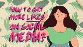 How To Get More Likes On Social Media