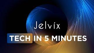 JELVIX - TECH IN 5 MINUTES | TOP TECHNOLOGY INSIGHTS | TRAILER