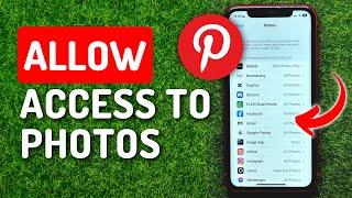 How To Allow Pinterest App Access To Photos on iPhone