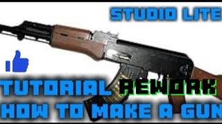 How To Make A Gun In Studio Lite Fixed Rework Tutorial - Tutorial Guide