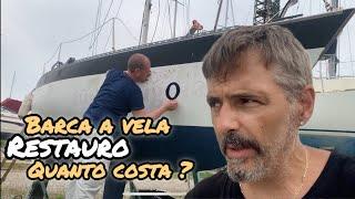 BARCA A VELA QUANTO COSTA IL RESTAURO